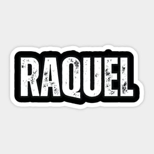 Raquel Name Gift Birthday Holiday Anniversary Sticker